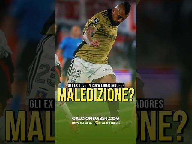 EX JUVENTINI CHE FATICANO ANCHE IN SUDAMERICA? #calcionews24 #copalibertadores