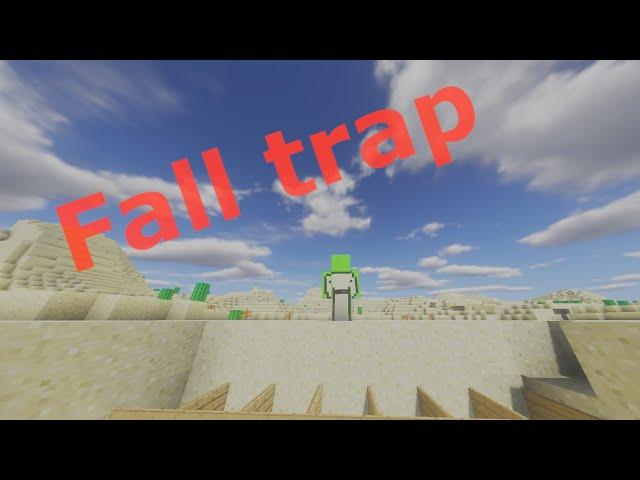 How To Make Dream's Fall Trap