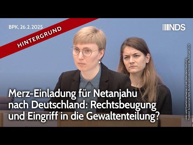 Merz-Einladung für Netanjahu nach Deutschland: Rechtsbeugung und Eingriff in die Gewaltenteilung? HG