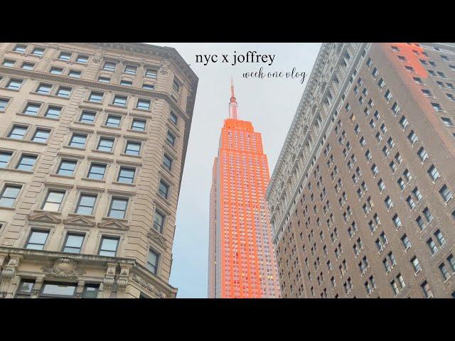 nyc x joffrey vlog | week one