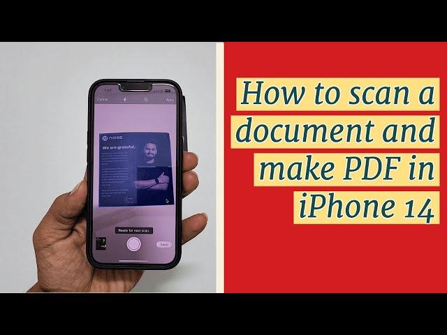 How to scan a document and make PDF in iPhone 14 or iPhone 14 Plus