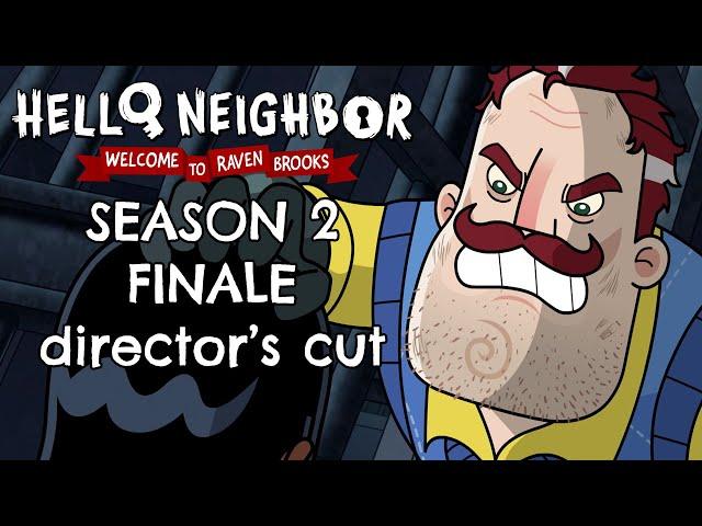 Season 2 Finale | Say Goodbye | S2 EP7 - #HelloNeighbor Cartoon | Welcome To Raven Brooks