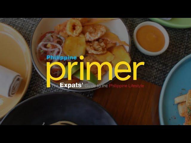 Philippine Primer: Expats' Guide to the Philippine Lifestyle