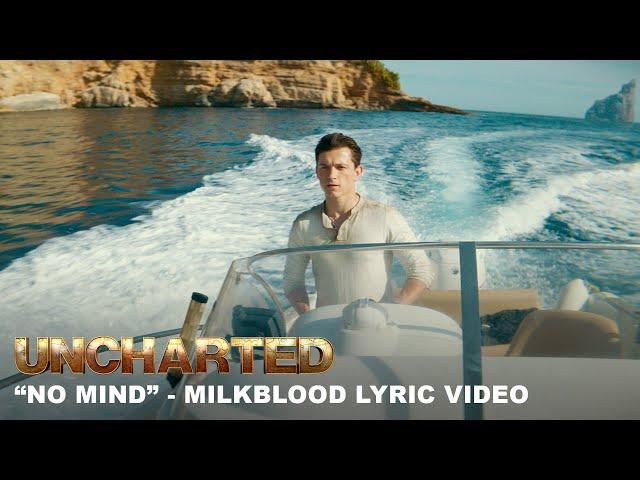 UNCHARTED - "No Mind" - Milkblood | Lyric Video