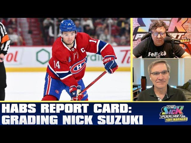 Habs Report Card: Grading Nick Suzuki | The Sick Podcast with Tony Marinaro May 6 2025