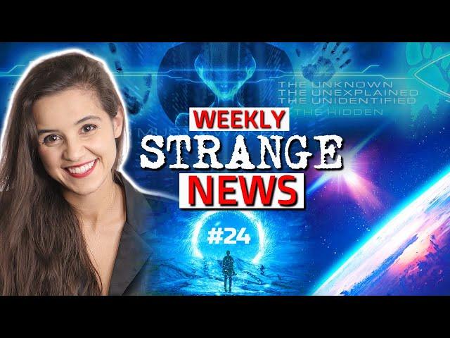 STRANGE NEWS of the WEEK - 24 | Mysterious | Universe | UFOs | Paranormal