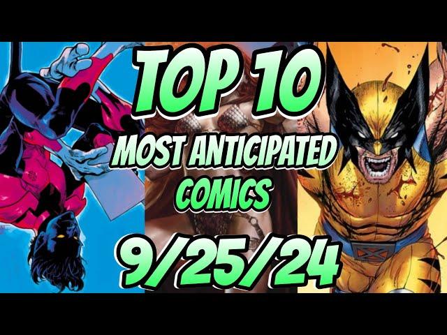 Top 10 Most Anticipated NEW Comic Books For 9/25/24