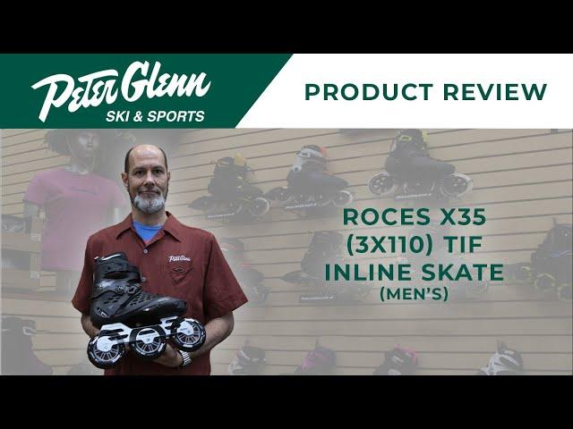 Roces X35 3x110 TIF Inline Skate (Men's) Product Review