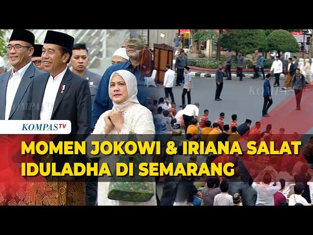 [FULL] Momen Presiden Jokowi dan Ibu Negara Iriana Salat Iduladha di Semarang