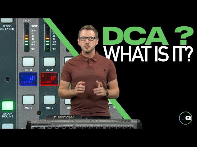 Behringer X32 DCA - What is a DCA?