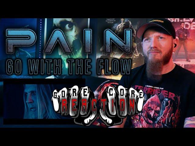 Reaction | Pain - Go With The Flow