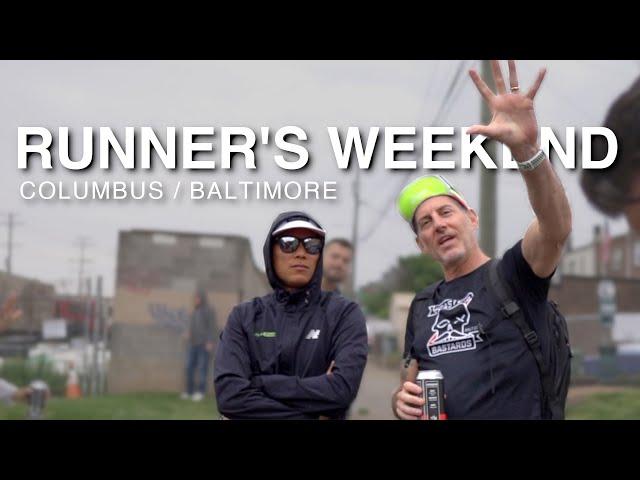 Runner's Weekend - Columbus and Baltimore