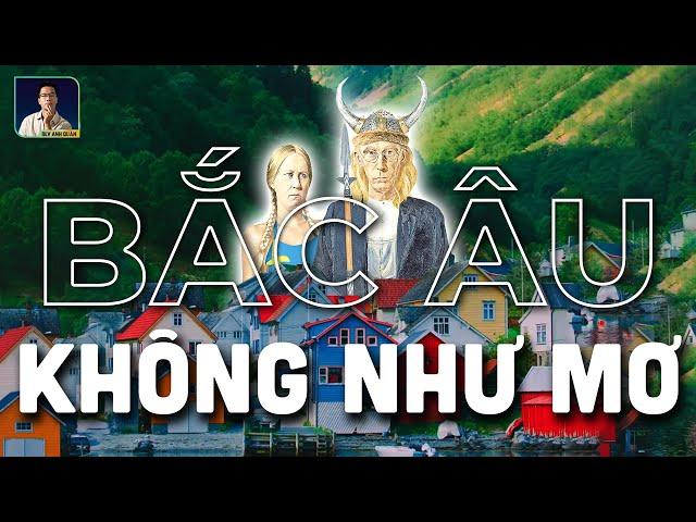 SỐNG Ở BẮC ÂU KHÔNG HỀ SƯỚNG NHƯ BẠN NGHĨ