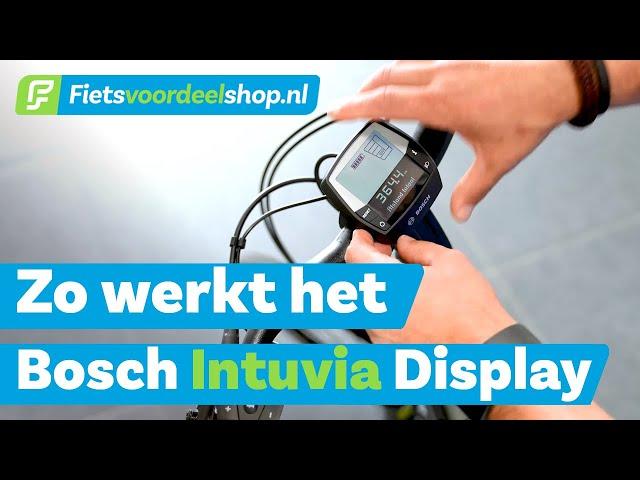 Hoe werkt het Bosch Intuvia Display? - Fietsvoordeelshop.nl Vertelt