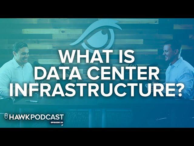 What is Data Center Infrastructure? – Data Center Fundamentals