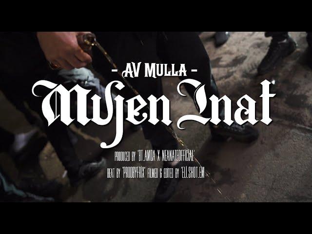 #Barking AV Mulla x ???? - M'vjen Inat (Official Music Video)