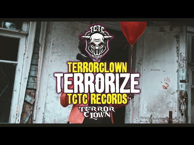 TerrorClown - Terrorize (Official Videoclip)