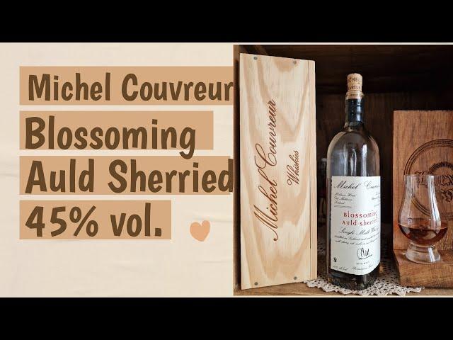 Michel Couvreur Blossoming Auld Sherried 45% vol