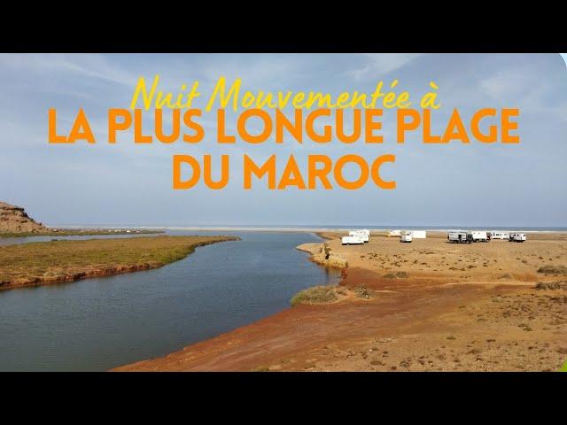 BIVOUAC À LA PLUS LONGUE PLAGE DU MAROC | Vanlife Maroc | Famille nomade en camping car