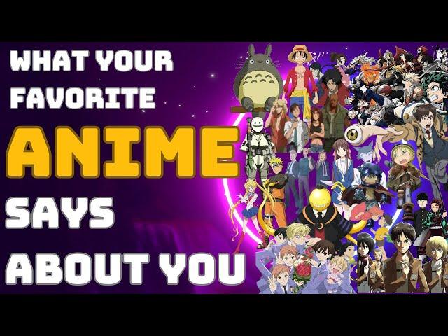 What 100 Of Your Favorite Anime Say About You