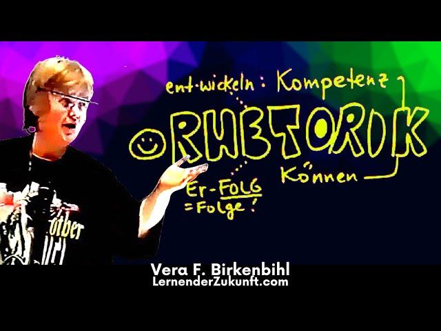 Birkenbihl Rhetorik lernen | Einfach die Rhetorik verbessern | Vera F. Birkenbihl Rhetorik Übungen