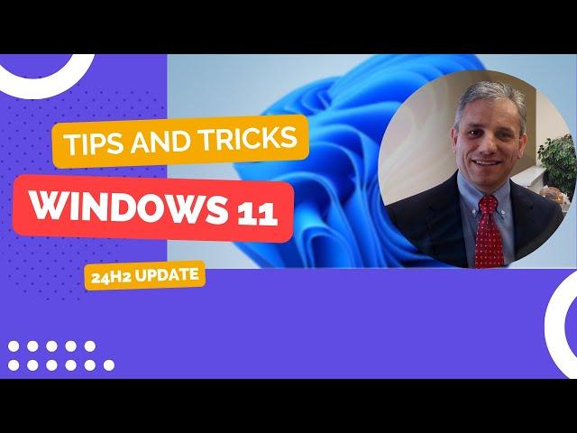 Windows 11 Tips and Tricks 2024 Update
