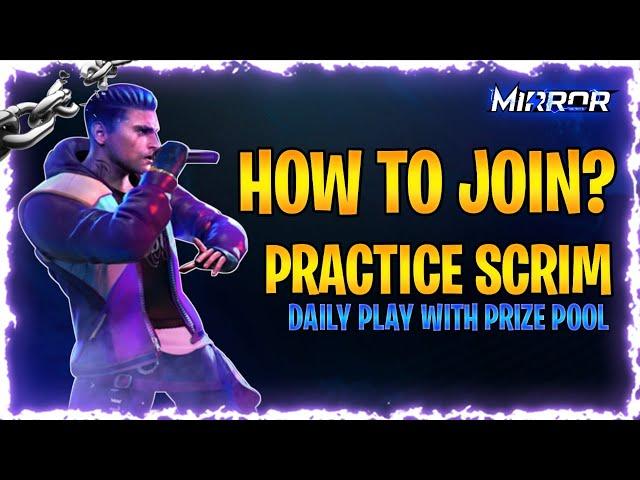 HOW TO PLAY DAILY PRACTICE SCRIMS IN FREE FIRE|| PLAY AND WIN PRIZE || #MIRROR ESPORTS #ESPORTS