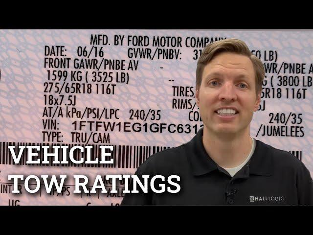 Vehicle tow ratings: GVWR, GCWR, tongue weights, and more.