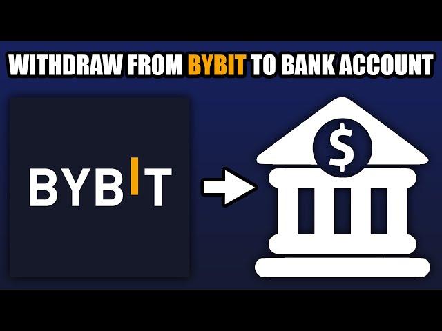 How To Withdraw From Bybit To Bank Account (2024)