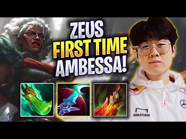 ZEUS FIRST TIME PLAYING NEW CHAMPION AMBESSA! - T1 Zeus Plays Ambessa TOP vs Gragas! | Season 2024