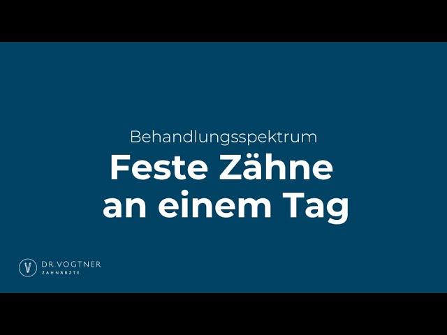 Dr. Vogtner - Feste Zähne an einem Tag Ingolstadt