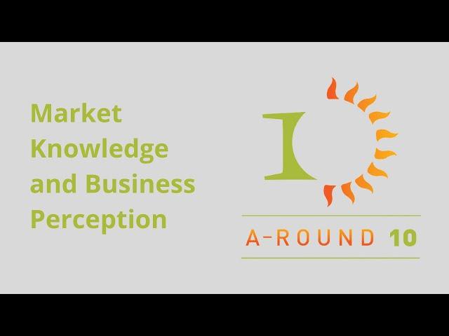 Episode 07: Market Knowledge and Business Perception