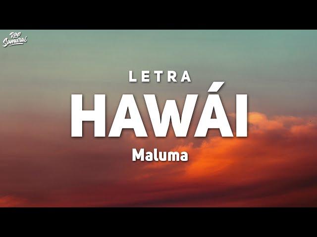 Maluma - Hawái (Letra/Lyrics)