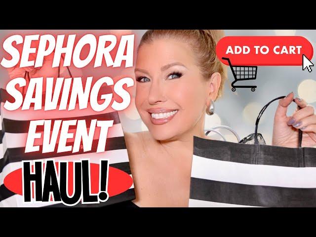 MY BIGGEST SEPHORA SAVINGS EVENT HAUL EVER 