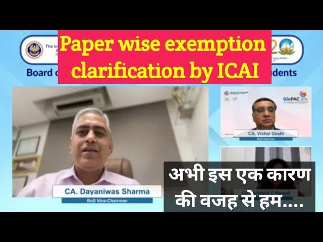 ️ ICAI Paper Wise Exemption Clarification Update || Latest Update of ICAI @kalpitgoyal