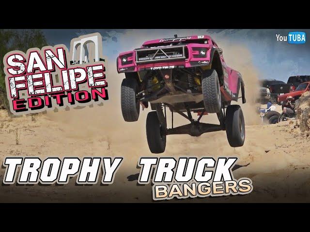 Trophy Truck BANGERS || San Felipe Edition