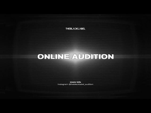 THEBLACKLABEL GIRL GROUP AUDITION