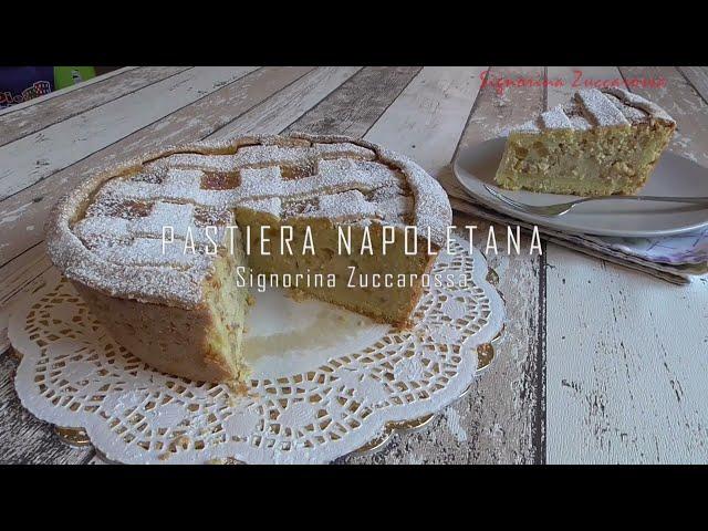 Pastiera Napoletana Ricetta Centenaria