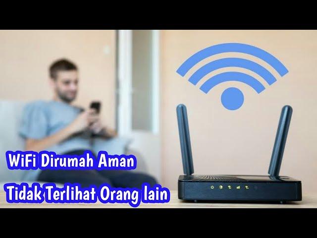 cara menyembunyikan WiFi dari orang lain pembobol