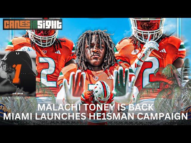 Malachi Toney is BACK  | Canes launch Cam Ward HE1SMAN Campaign