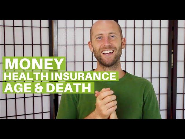 Robin Greenfield on Money, Health Insurance, Age and Death