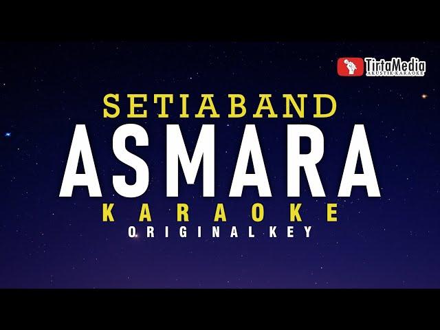 asmara - setia band (karaoke)