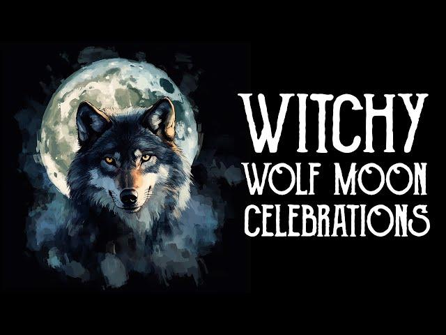 January Wolf Full Moon Rituals & Celebrations - How to Celebrate the Full Moon - Magical Crafting