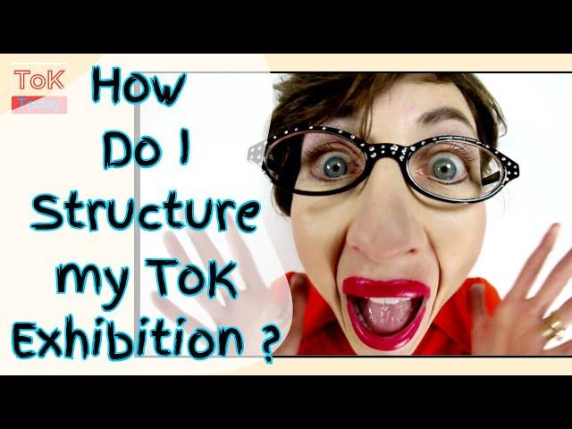 How do I structure my ToK Exhibition Commentary ?