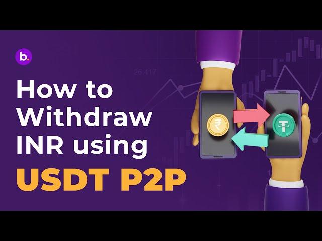 How to Withdraw INR Using USDT P2P on BNS Crypto Exchange ( BITBNS )