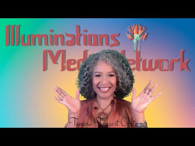 Welcome to the Illuminations Media Network