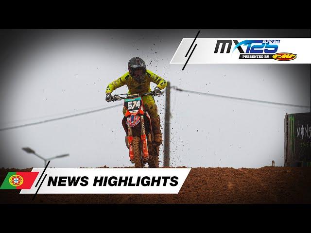 News Highlights | EMX125 Presented by FMF Racing | MXGP of Portugal 2024 #MXGP #Motocross