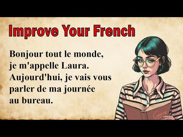 Learn French Pronunciation through a Simple Story (A1-A2)