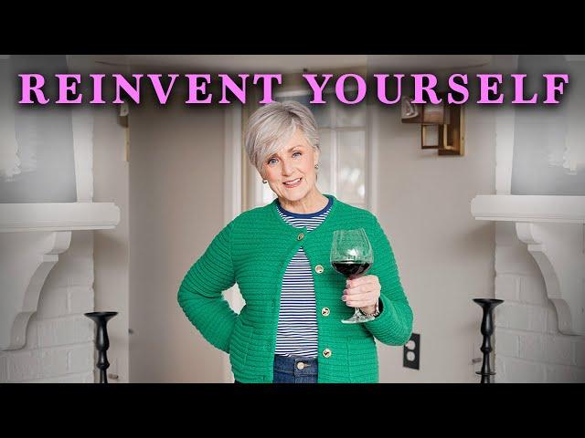 How To Reinvent Yourself Over 50 (And Why You NEED To)