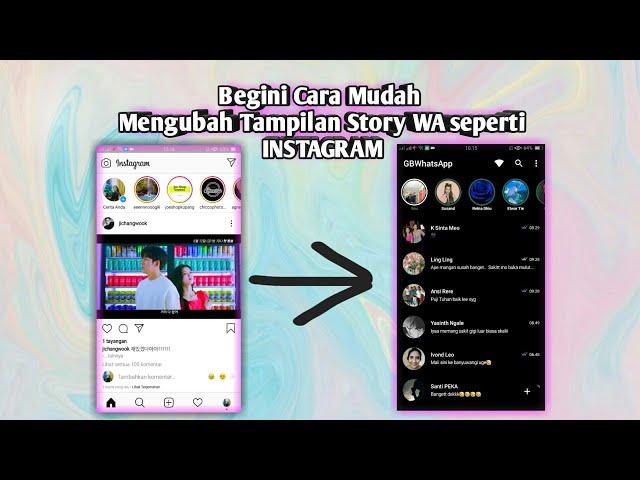 TERBARU 2020⬇ CARA MUDAH MENGUBAH TAMPILAN STORY WA SEPERTI INSTAGRAM